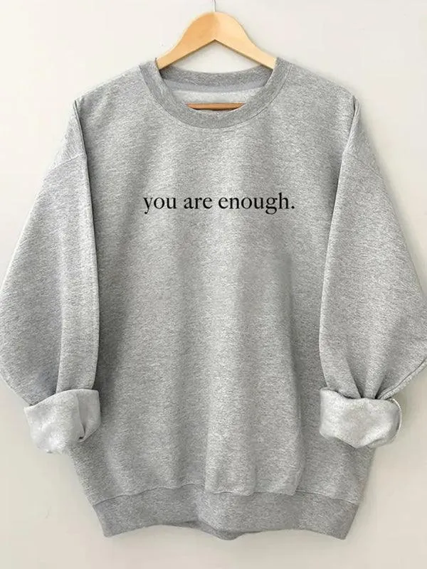 You Are Enough Women Sweatshirt